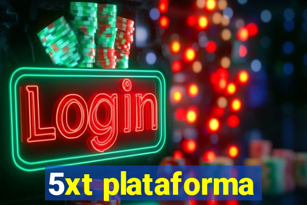 5xt plataforma